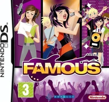 Famous - La Route vers la Gloire!